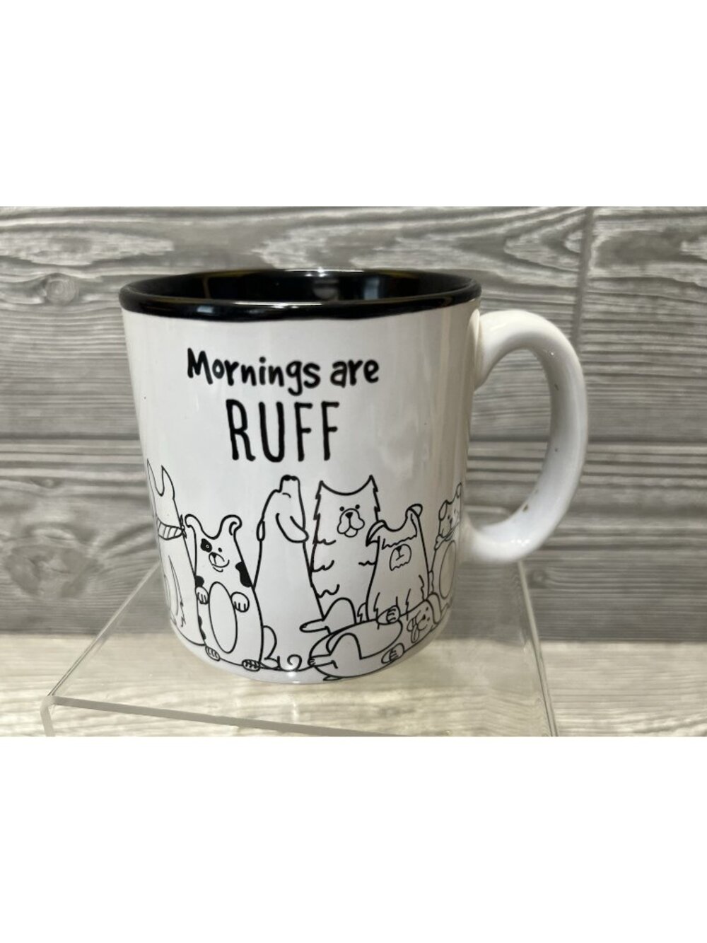 burton + Burton Mornings are RUFF Coffee Mug Cup Dogs Puppies Cute Pets 3.75”